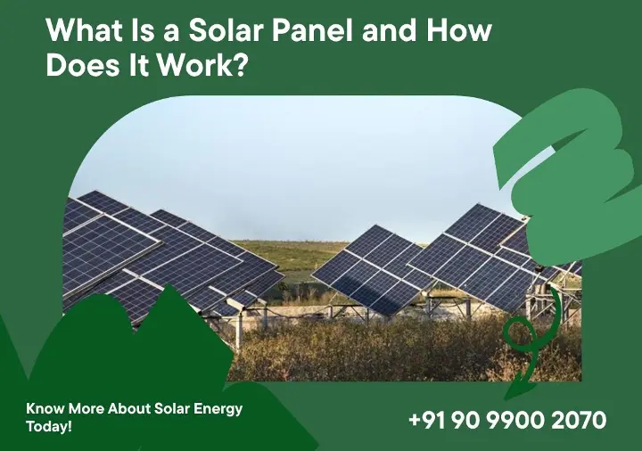 What Is a Solar Panel and How Does It Work